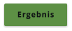 Ergebnis